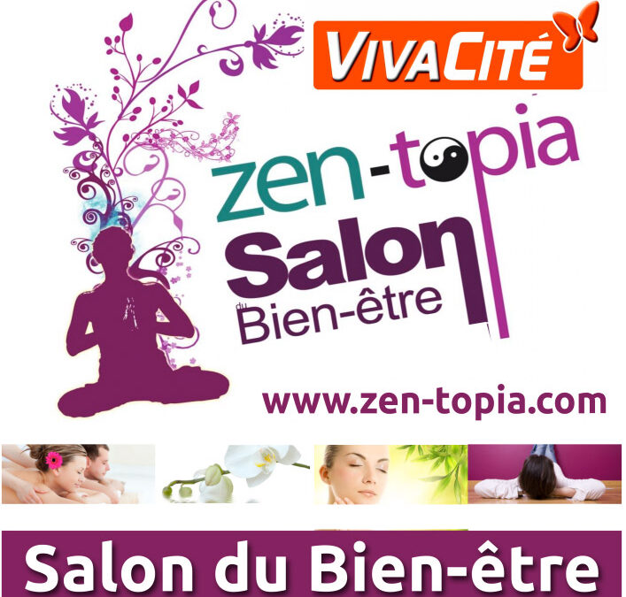 Le programme du salon du bien-être « Zen-topia » de Louvain-la-Neuve